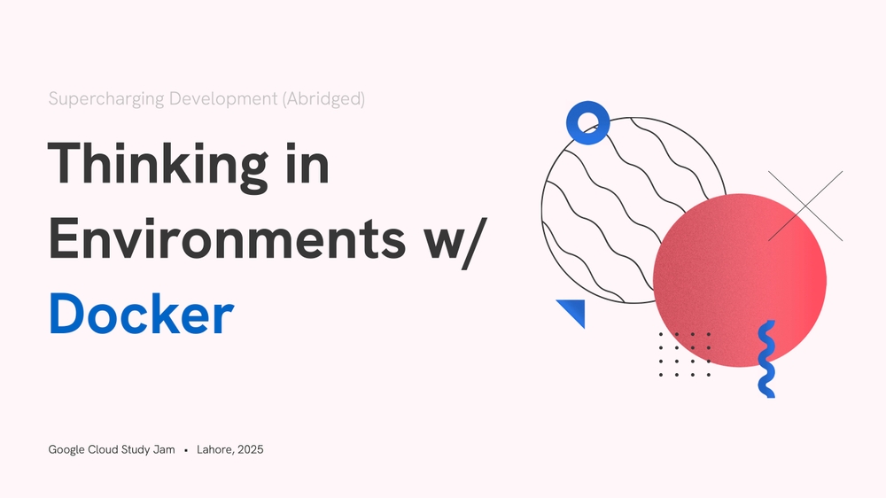 Thinking in Environments with Docker