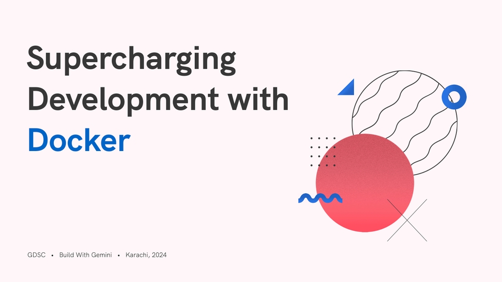 Supercharging Development with Docker